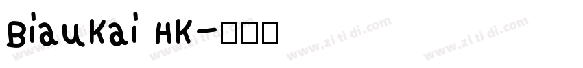 BiauKai HK字体转换